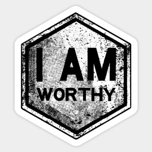 I AM Worthy - Affirmation - White Sticker